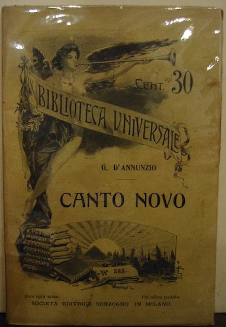 Gabriele D'Annunzio  Canto Novo. Dall'edizione originale 1909 Milano Società  Editrice Sonzogno